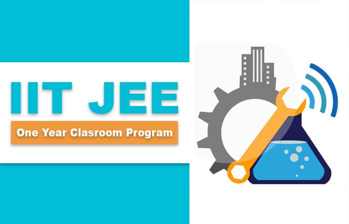 IIT JEE Coaching - One Year Classroom Program