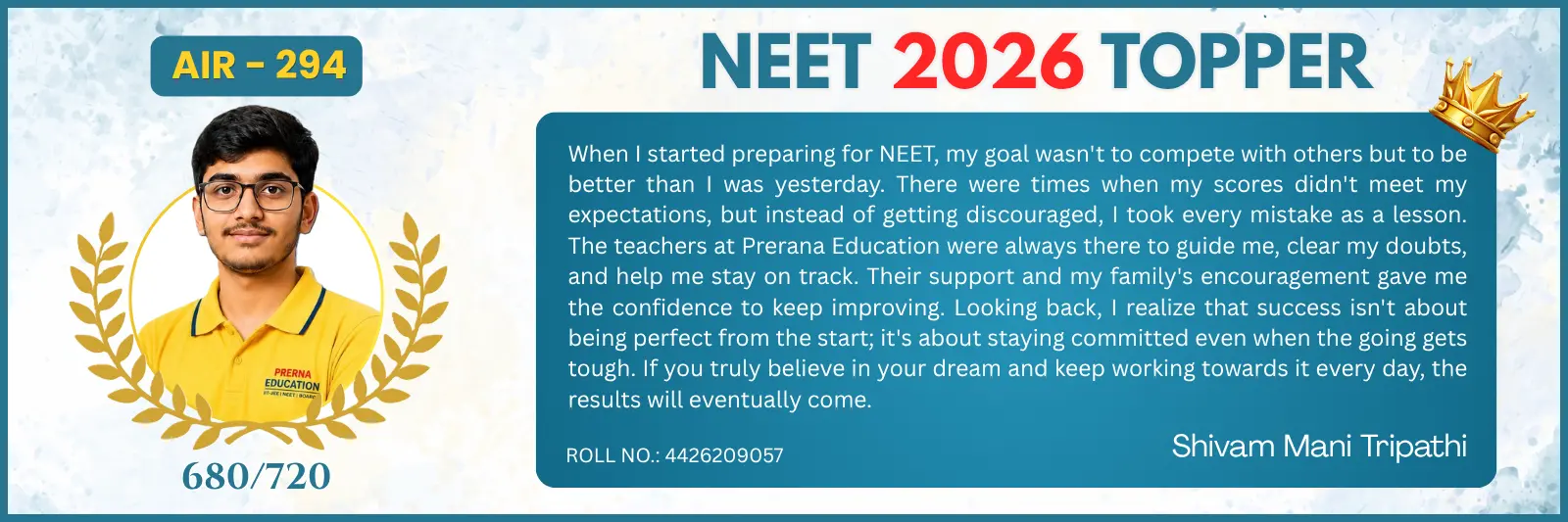 NEET 2026 AIR 294 topper Shivam Mani Tripathi scored 680 out of 720 after preparing at Prerna Education